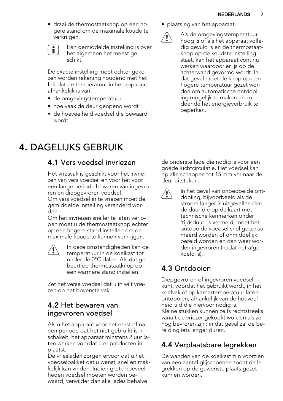 Dagelijks gebruik, 1 vers voedsel invriezen, 2 het bewaren van ingevroren voedsel | 3 ontdooien, 4 verplaatsbare legrekken | AEG S53400CSW0 User Manual | Page 7 / 68