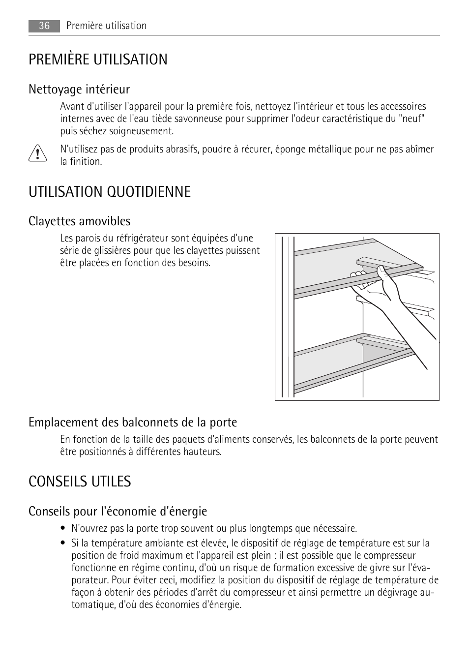Première utilisation, Utilisation quotidienne, Conseils utiles | AEG SKS51040S0 User Manual | Page 36 / 76