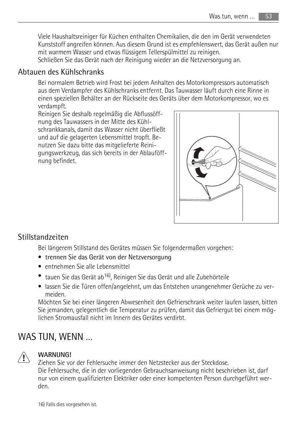 Was tun, wenn, Abtauen des kühlschranks, Stillstandzeiten | AEG SKS51040S0 User Manual | Page 53 / 76