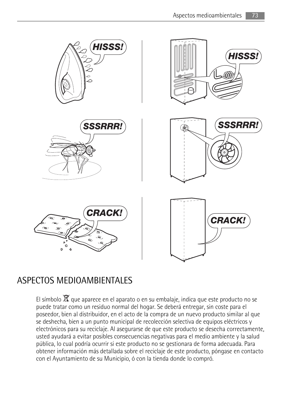 Aspectos medioambientales, Hisss, Sssrrr | Crack | AEG SKS51040S0 User Manual | Page 73 / 76