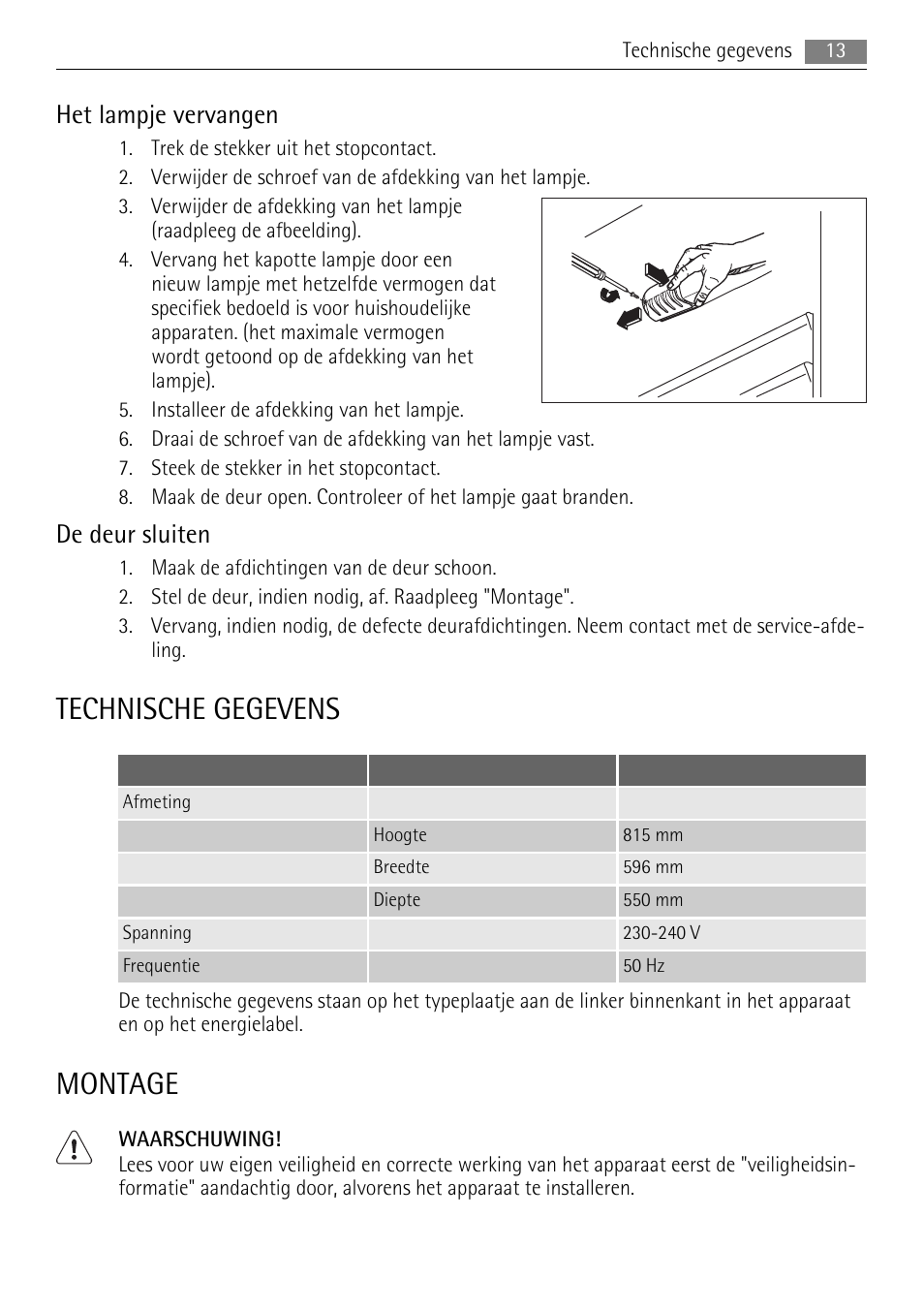 Technische gegevens, Montage, Het lampje vervangen | De deur sluiten | AEG SKS58800S1 User Manual | Page 13 / 68