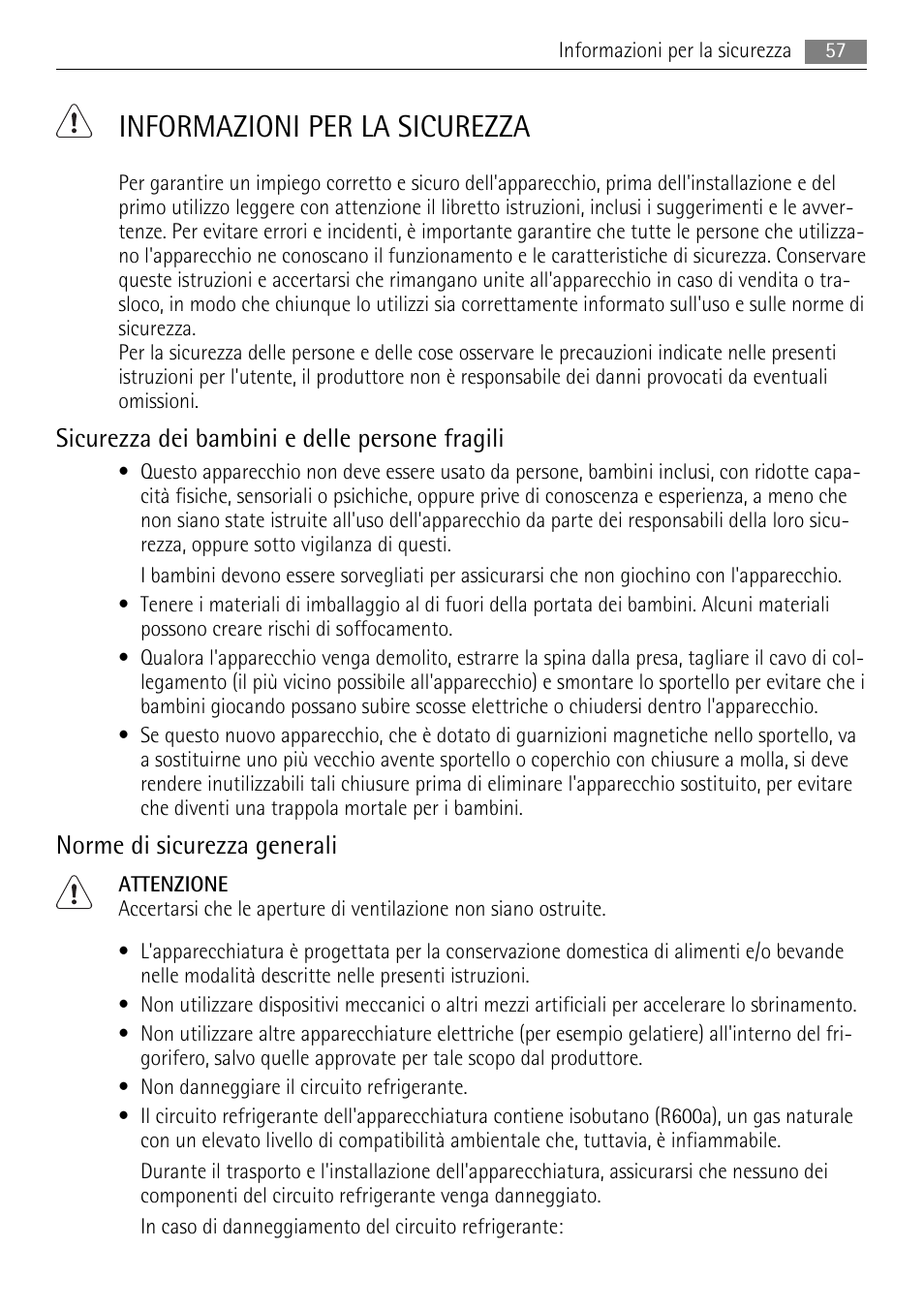 Informazioni per la sicurezza, Sicurezza dei bambini e delle persone fragili, Norme di sicurezza generali | AEG SKS58800S1 User Manual | Page 57 / 68