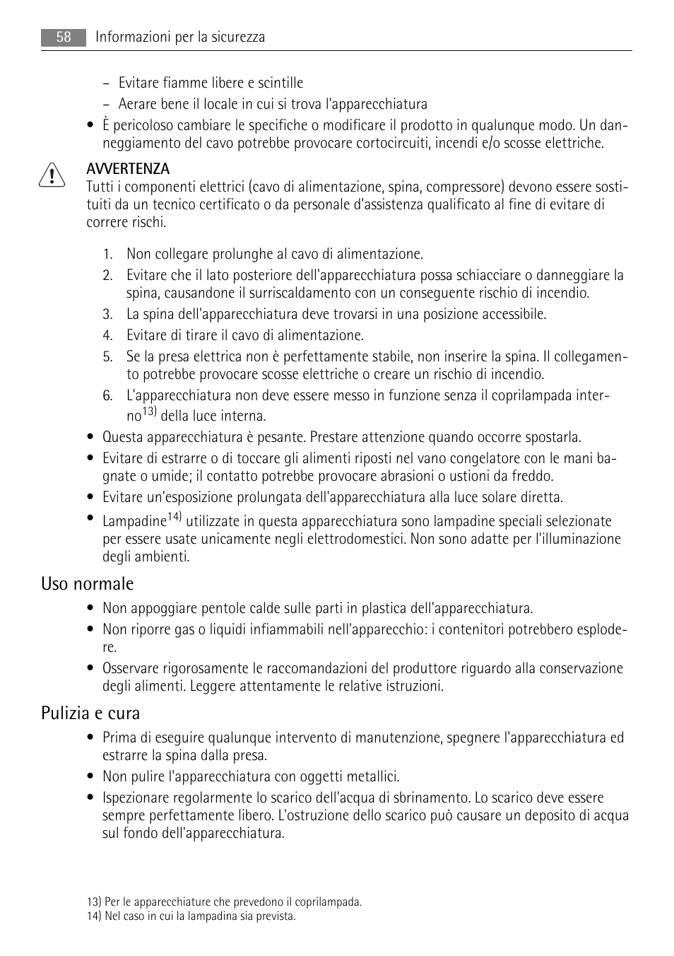 Uso normale, Pulizia e cura | AEG SKS58800S1 User Manual | Page 58 / 68