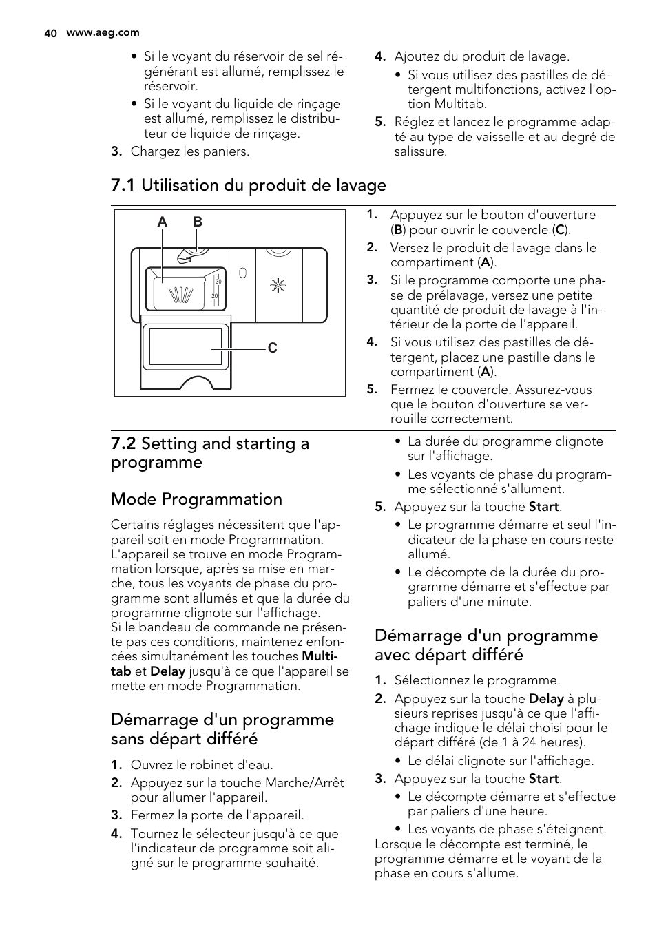 1 utilisation du produit de lavage, Démarrage d'un programme sans départ différé, Démarrage d'un programme avec départ différé | AEG F57202W0 User Manual | Page 40 / 64