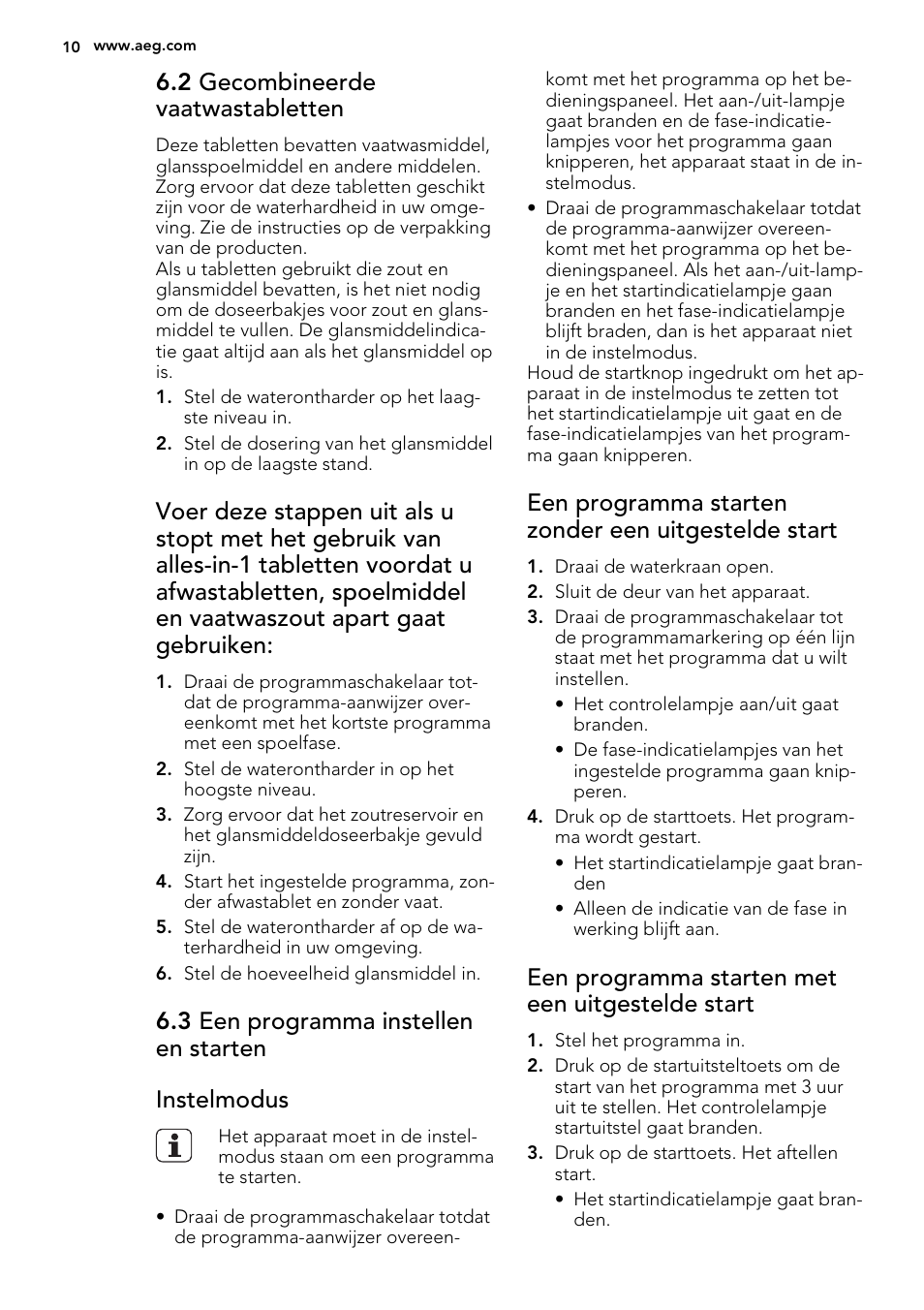 2 gecombineerde vaatwastabletten, 3 een programma instellen en starten instelmodus, Een programma starten zonder een uitgestelde start | Een programma starten met een uitgestelde start | AEG F34500IM0 User Manual | Page 10 / 68