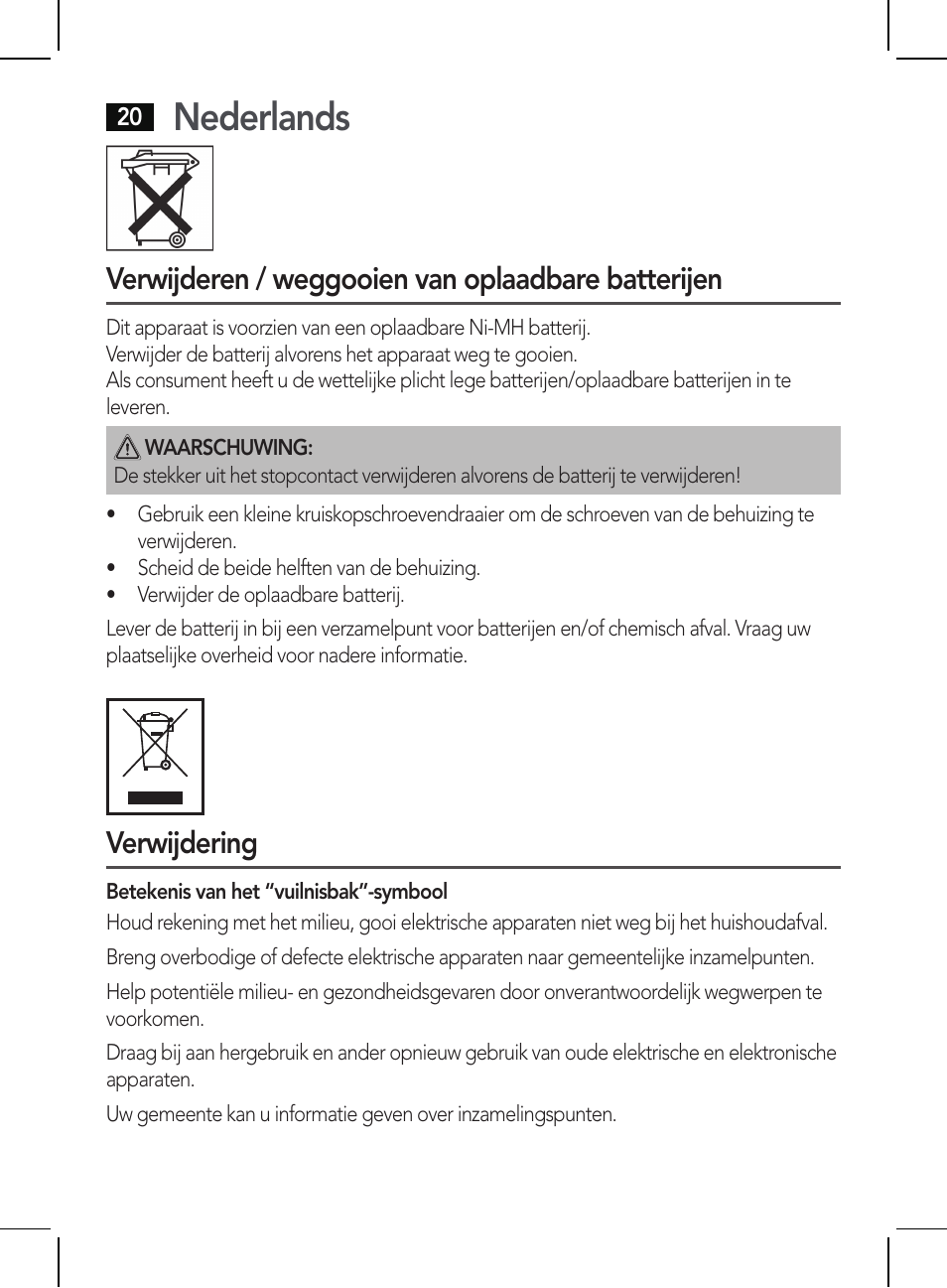 Nederlands, Verwijderen / weggooien van oplaadbare batterijen, Verwijdering | AEG HR 5625 User Manual | Page 20 / 86