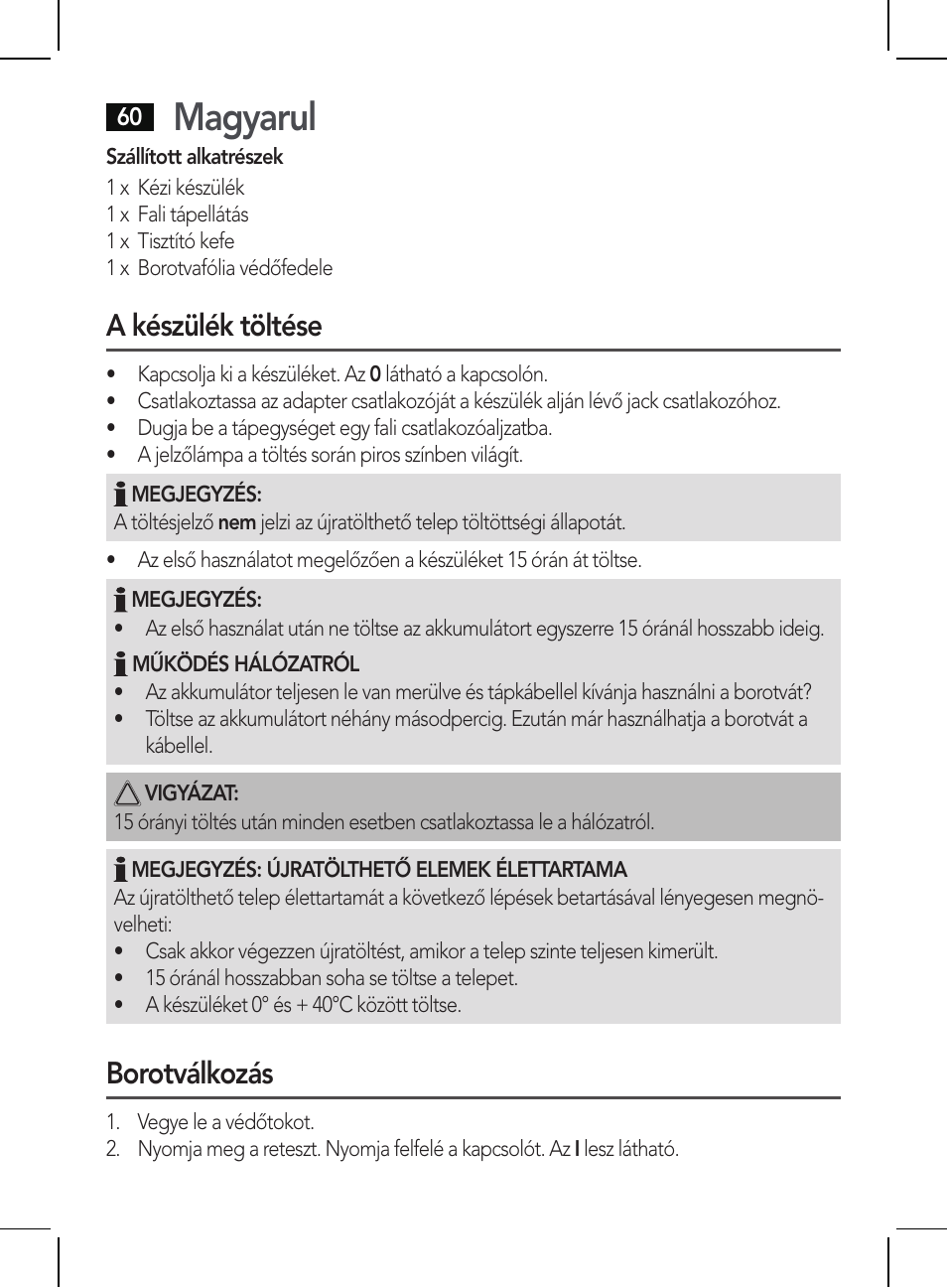 Magyarul, A készülék töltése, Borotválkozás | AEG HR 5625 User Manual | Page 60 / 86