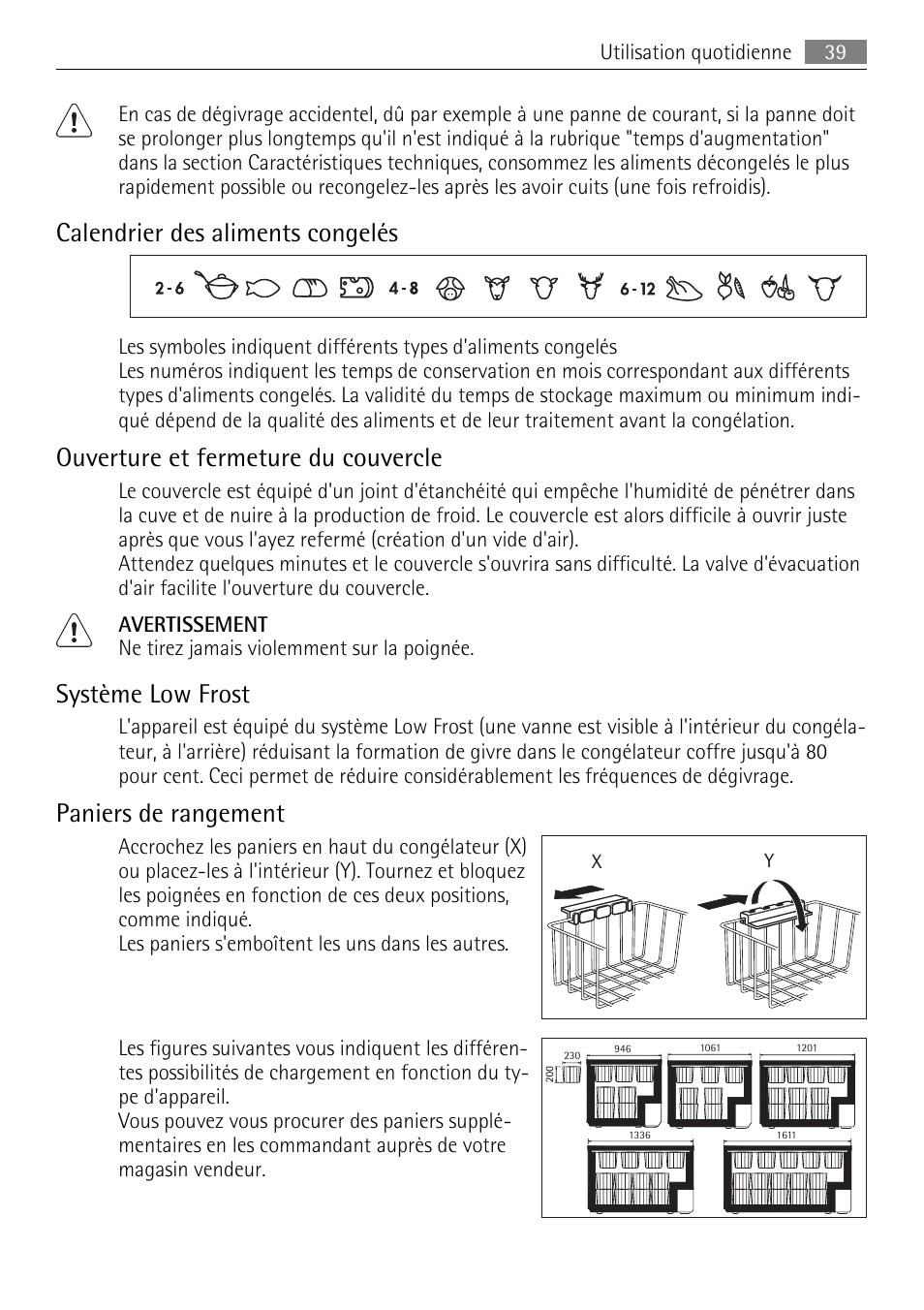 Calendrier des aliments congelés, Ouverture et fermeture du couvercle, Système low frost | Paniers de rangement | AEG A93100GNW0 User Manual | Page 39 / 64