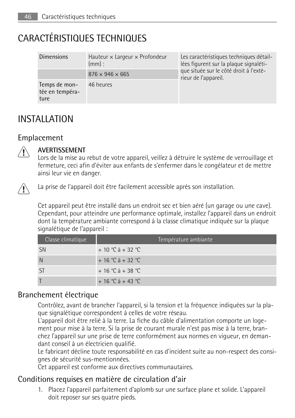 Caractéristiques techniques, Installation, Emplacement | Branchement électrique | AEG A93100GNW0 User Manual | Page 46 / 64