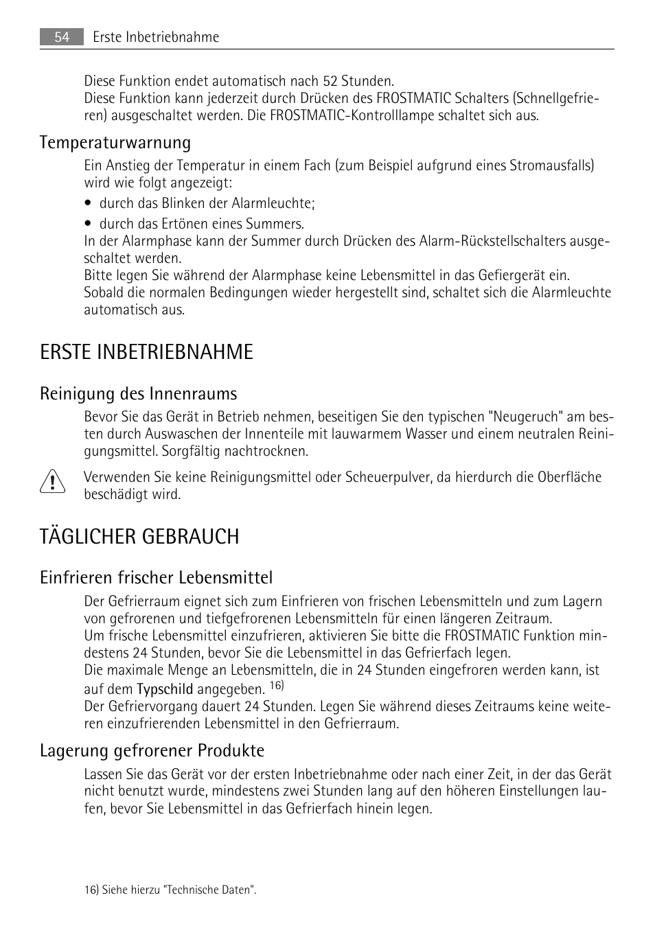 Erste inbetriebnahme, Täglicher gebrauch, Temperaturwarnung | Reinigung des innenraums, Einfrieren frischer lebensmittel, Lagerung gefrorener produkte | AEG A93100GNW0 User Manual | Page 54 / 64