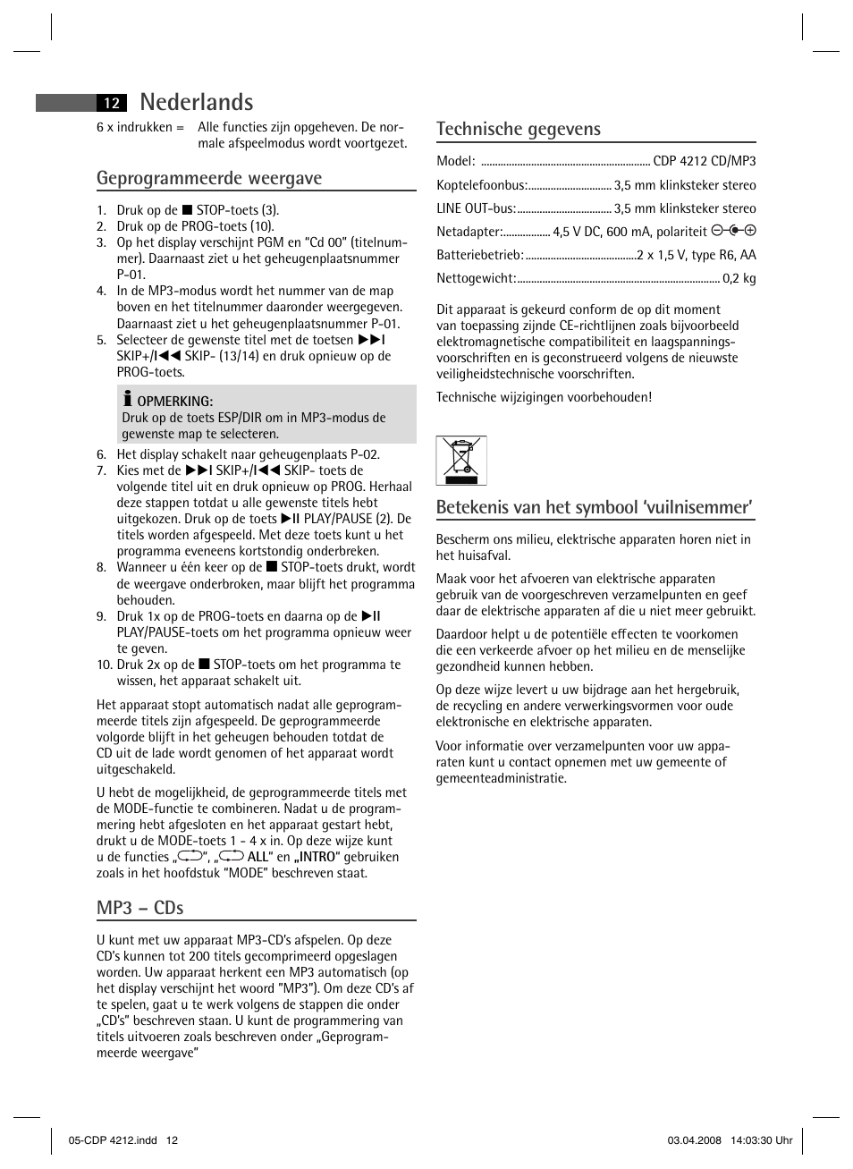 Nederlands, Geprogrammeerde weergave, Mp3 – cds | Technische gegevens, Betekenis van het symbool ‘vuilnisemmer | AEG CDP 4212 User Manual | Page 12 / 54