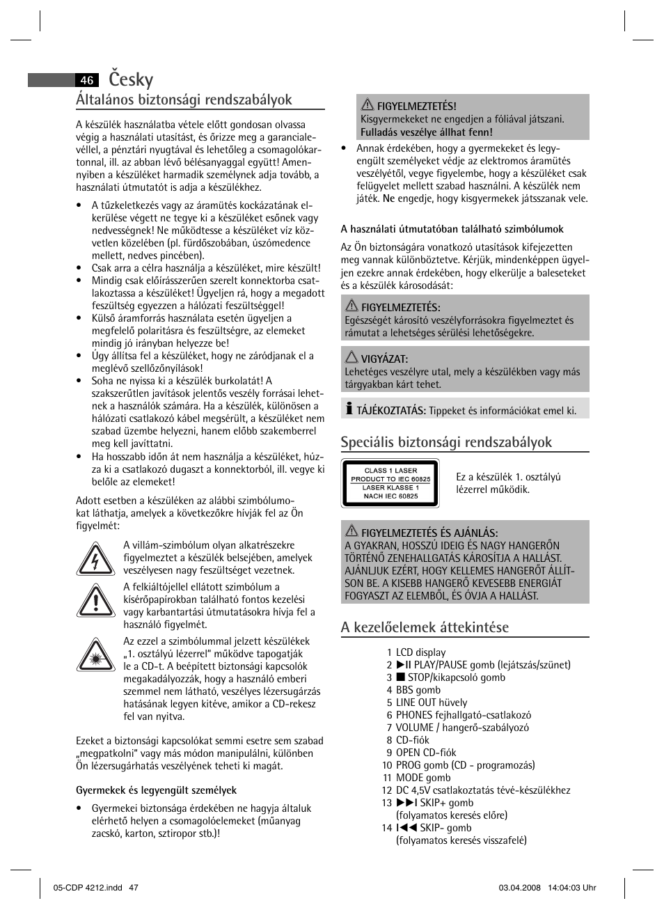 Česky, Általános biztonsági rendszabályok, Speciális biztonsági rendszabályok | A kezelőelemek áttekintése | AEG CDP 4212 User Manual | Page 46 / 54