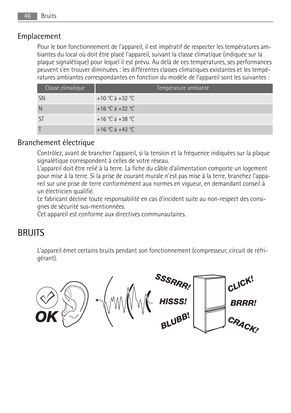 Bruits, Emplacement, Branchement électrique | AEG AGS57200S0 User Manual | Page 46 / 84