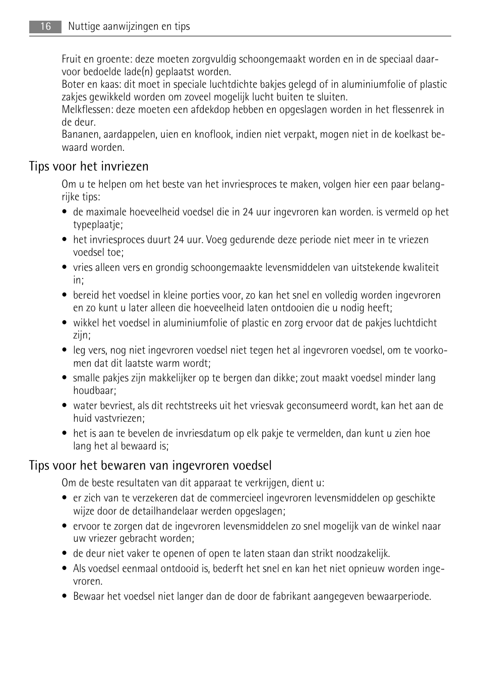 Tips voor het invriezen, Tips voor het bewaren van ingevroren voedsel | AEG SKZ81200F0 User Manual | Page 16 / 100