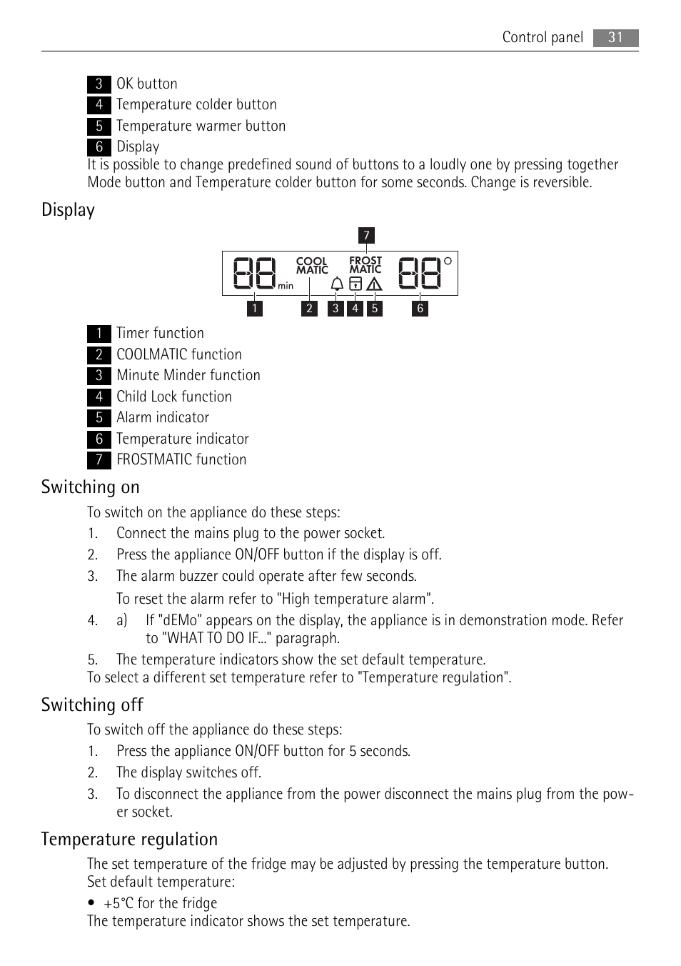 Display, Switching on, Switching off | Temperature regulation | AEG SKZ81200F0 User Manual | Page 31 / 100