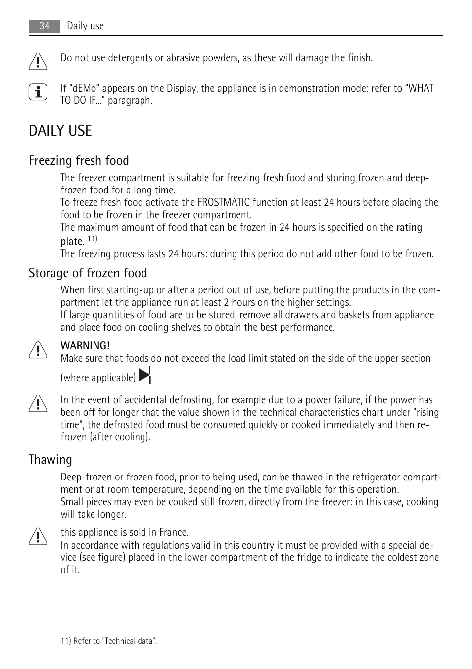 Daily use, Freezing fresh food, Storage of frozen food | Thawing | AEG SKZ81200F0 User Manual | Page 34 / 100