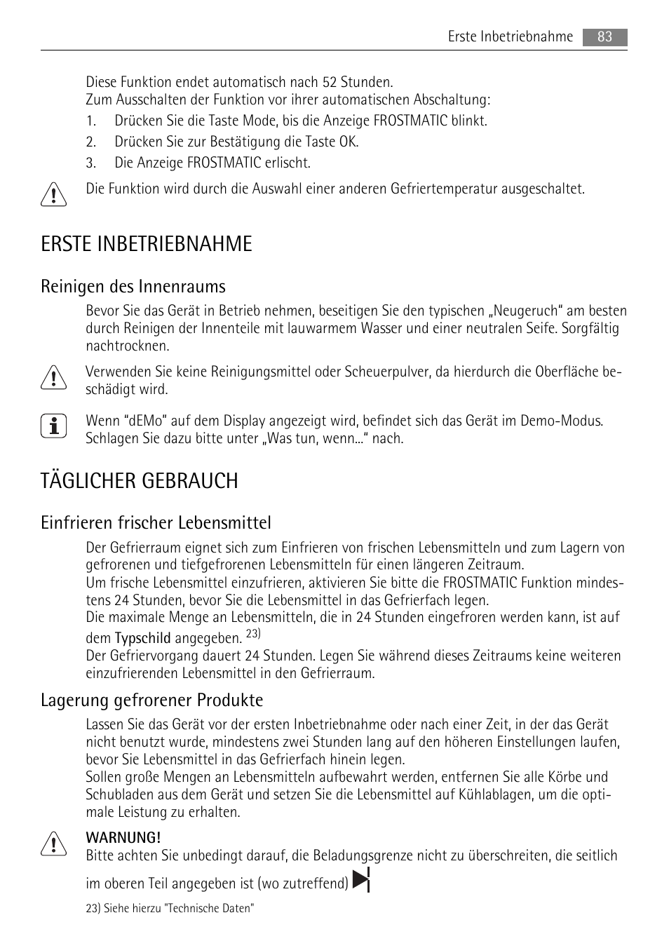 Erste inbetriebnahme, Täglicher gebrauch, Reinigen des innenraums | Einfrieren frischer lebensmittel, Lagerung gefrorener produkte | AEG SKZ81200F0 User Manual | Page 83 / 100