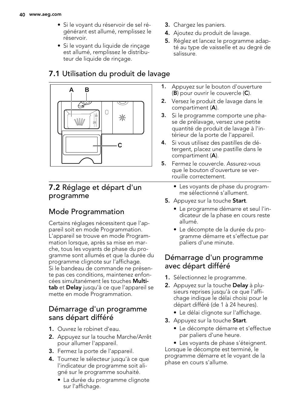 1 utilisation du produit de lavage, Démarrage d'un programme sans départ différé, Démarrage d'un programme avec départ différé | AEG F55600IM0P User Manual | Page 40 / 64