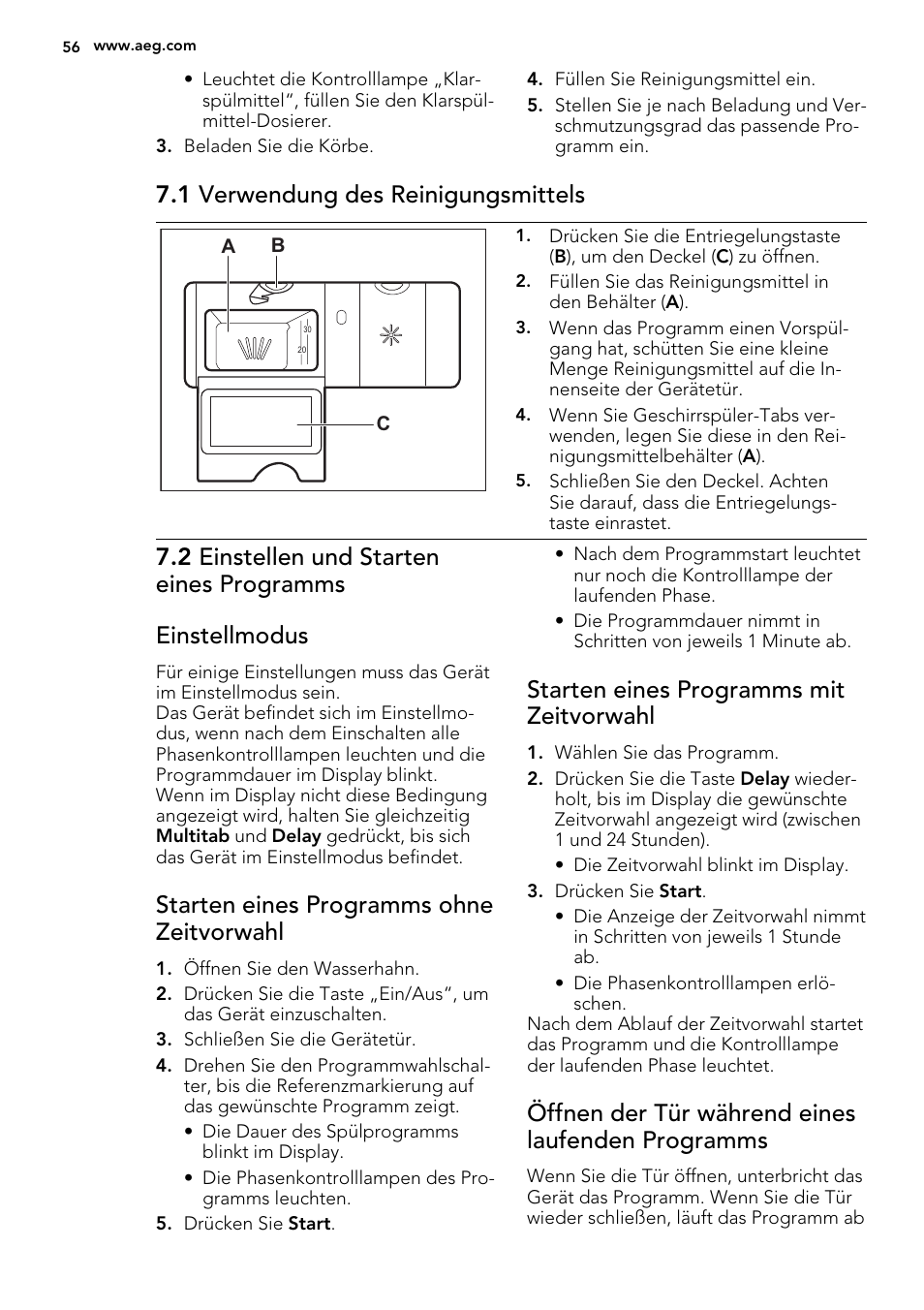 1 verwendung des reinigungsmittels, Starten eines programms ohne zeitvorwahl, Starten eines programms mit zeitvorwahl | Öffnen der tür während eines laufenden programms | AEG F55600IM0P User Manual | Page 56 / 64