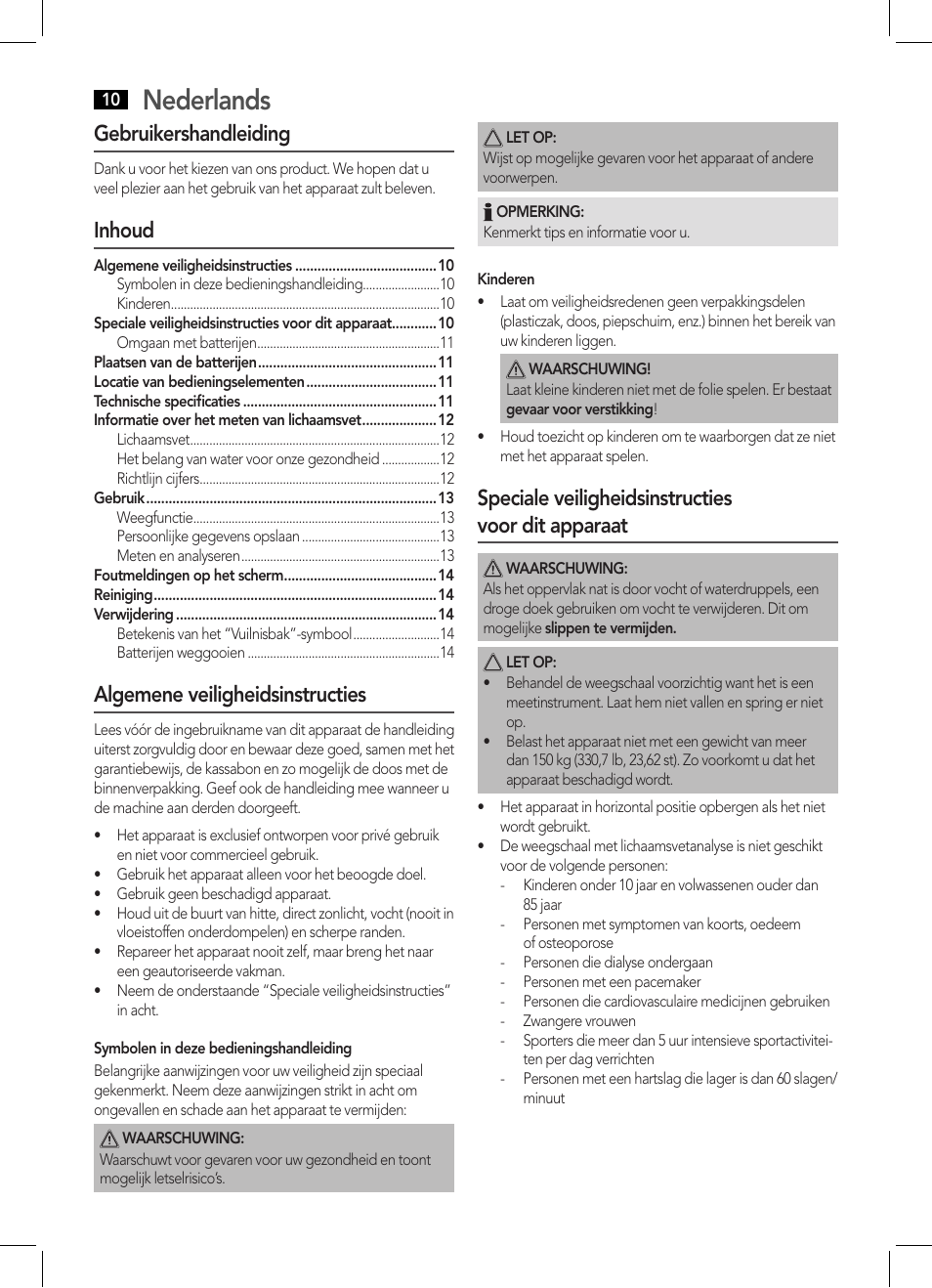 Nederlands, Gebruikershandleiding, Inhoud | Algemene veiligheidsinstructies, Speciale veiligheidsinstructies voor dit apparaat | AEG PW 5570 FA User Manual | Page 10 / 62