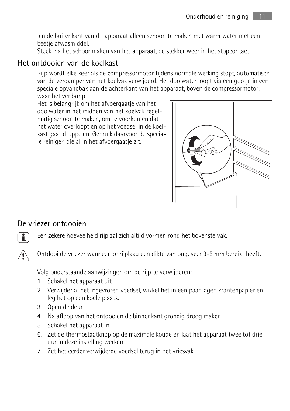 Het ontdooien van de koelkast, De vriezer ontdooien | AEG SKS51200S0 User Manual | Page 11 / 76