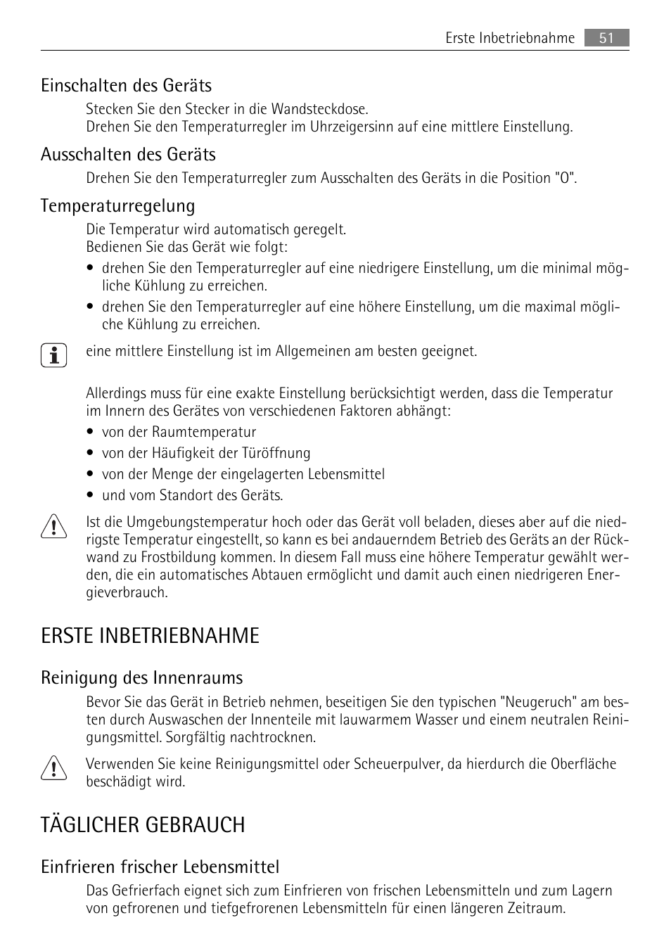 Erste inbetriebnahme, Täglicher gebrauch, Einschalten des geräts | Ausschalten des geräts, Temperaturregelung, Reinigung des innenraums, Einfrieren frischer lebensmittel | AEG SKS51200S0 User Manual | Page 51 / 76
