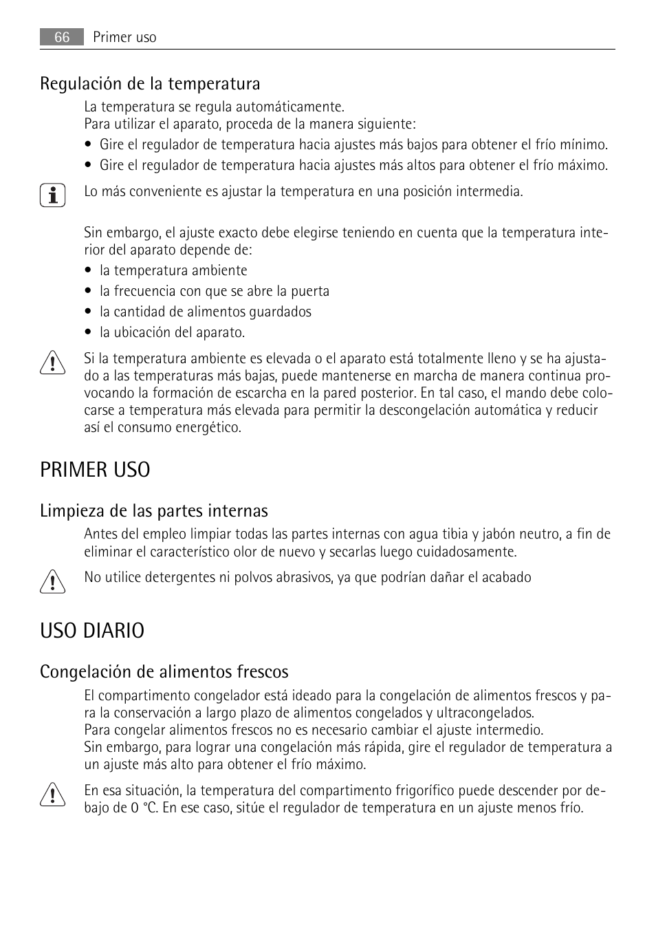 Primer uso, Uso diario, Regulación de la temperatura | Limpieza de las partes internas, Congelación de alimentos frescos | AEG SKS51200S0 User Manual | Page 66 / 76
