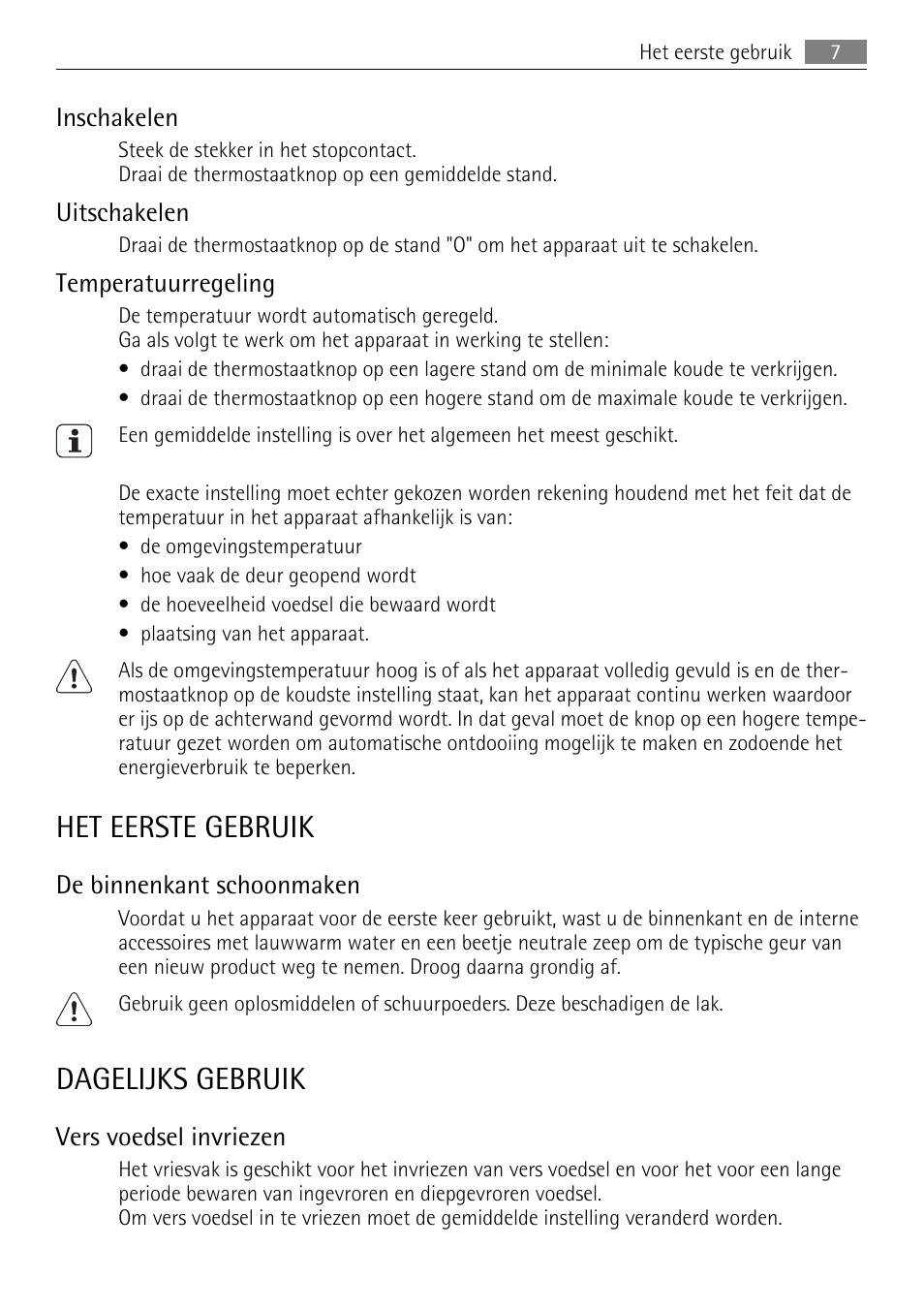 Het eerste gebruik, Dagelijks gebruik | AEG SKS51200S0 User Manual | Page 7 / 76