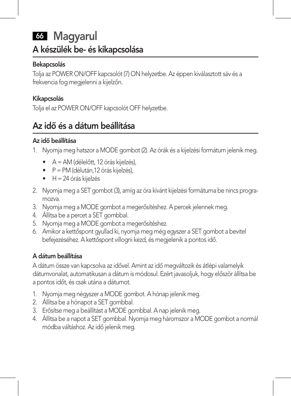 Magyarul, A készülék be- és kikapcsolása, Az idő és a dátum beállítása | AEG WE 4125 User Manual | Page 66 / 90