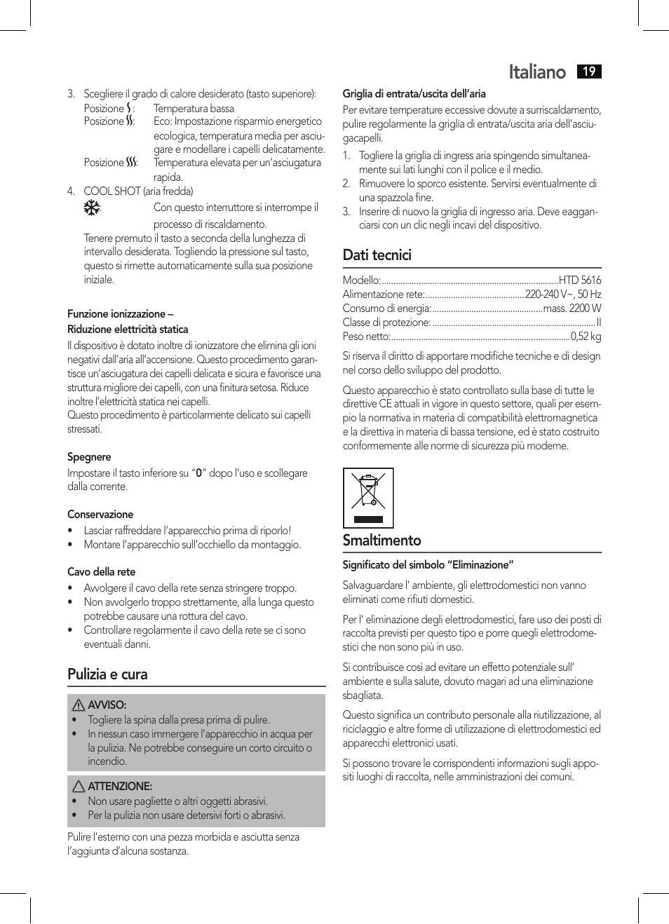 Italiano, Pulizia e cura, Dati tecnici | Smaltimento | AEG HTD 5616 User Manual | Page 19 / 40