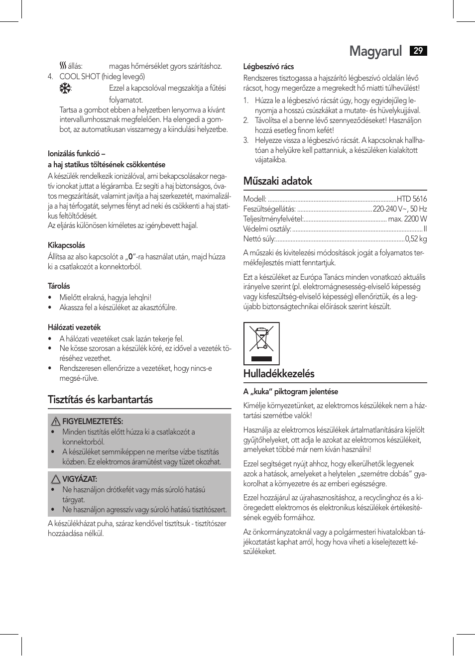 Magyarul, Tisztítás és karbantartás, Műszaki adatok | Hulladékkezelés | AEG HTD 5616 User Manual | Page 29 / 40