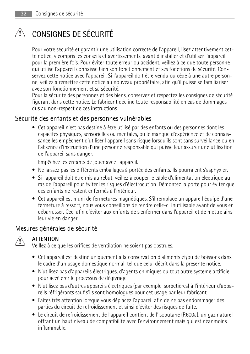 Consignes de sécurité, Sécurité des enfants et des personnes vulnérables, Mesures générales de sécurité | AEG AGS57200S0 User Manual | Page 32 / 72