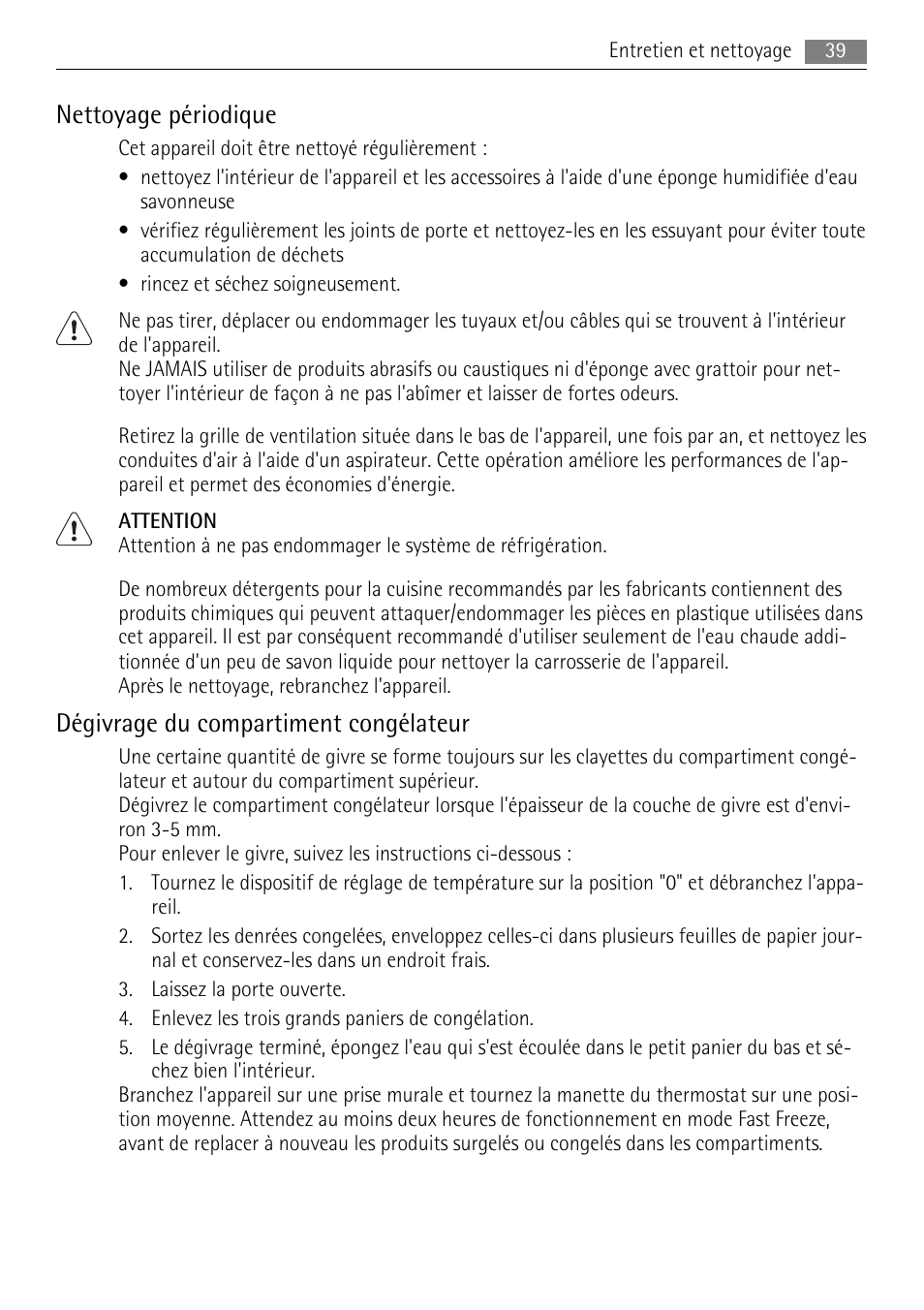 Nettoyage périodique, Dégivrage du compartiment congélateur | AEG AGS57200S0 User Manual | Page 39 / 72