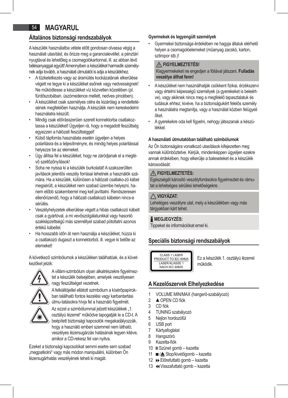 Magyarul, Általános biztonsági rendszabályok, Speciális biztonsági rendszabályok | A kezelőszervek elhelyezkedése | AEG SRP 4335 CD-MP3 User Manual | Page 54 / 74