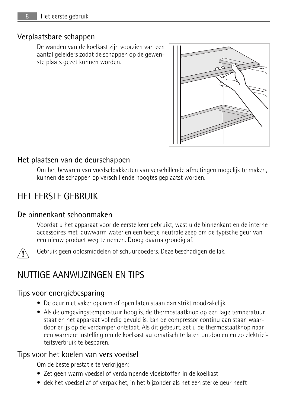 Het eerste gebruik, Nuttige aanwijzingen en tips | AEG SKS51200F0 User Manual | Page 8 / 80