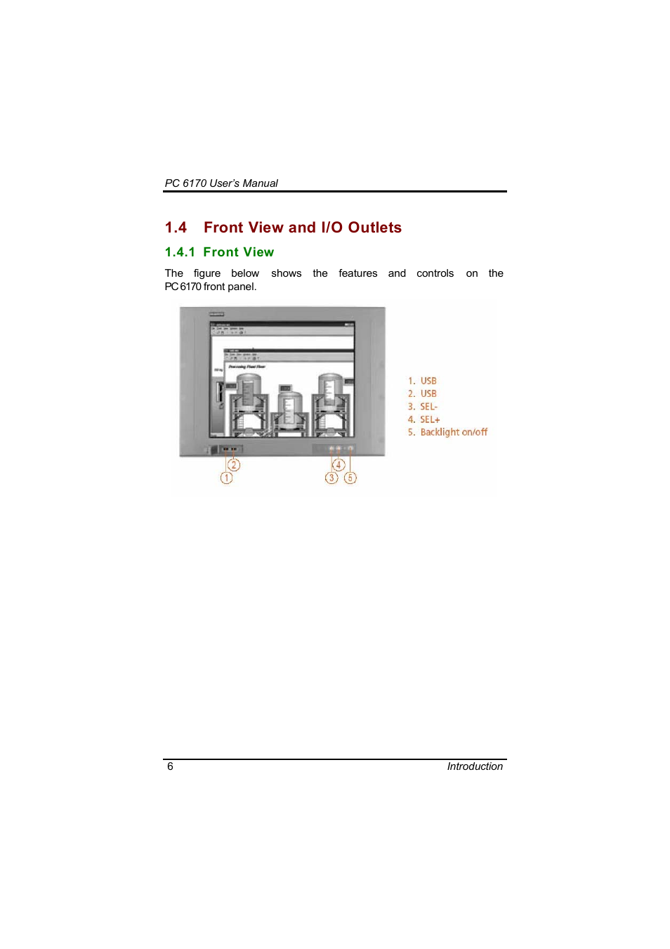 4 front view and i/o outlets | Acnodes PC 6170 User Manual | Page 14 / 75