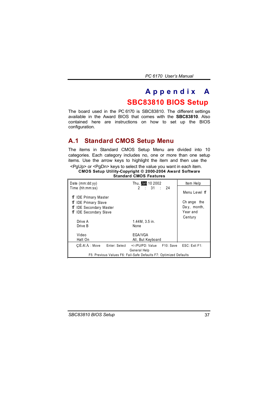 A.1 standard cmos setup menu | Acnodes PC 6170 User Manual | Page 45 / 75