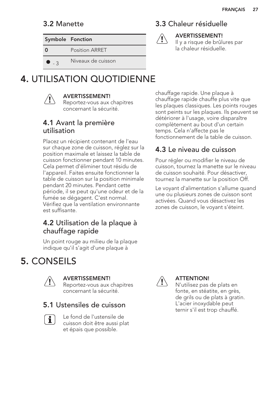 2 manette, 3 chaleur résiduelle, Utilisation quotidienne | 1 avant la première utilisation, 2 utilisation de la plaque à chauffage rapide, 3 le niveau de cuisson, Conseils, 1 ustensiles de cuisson, Utilisation quotidienne 5. conseils | AEG HK312000H User Manual | Page 27 / 44