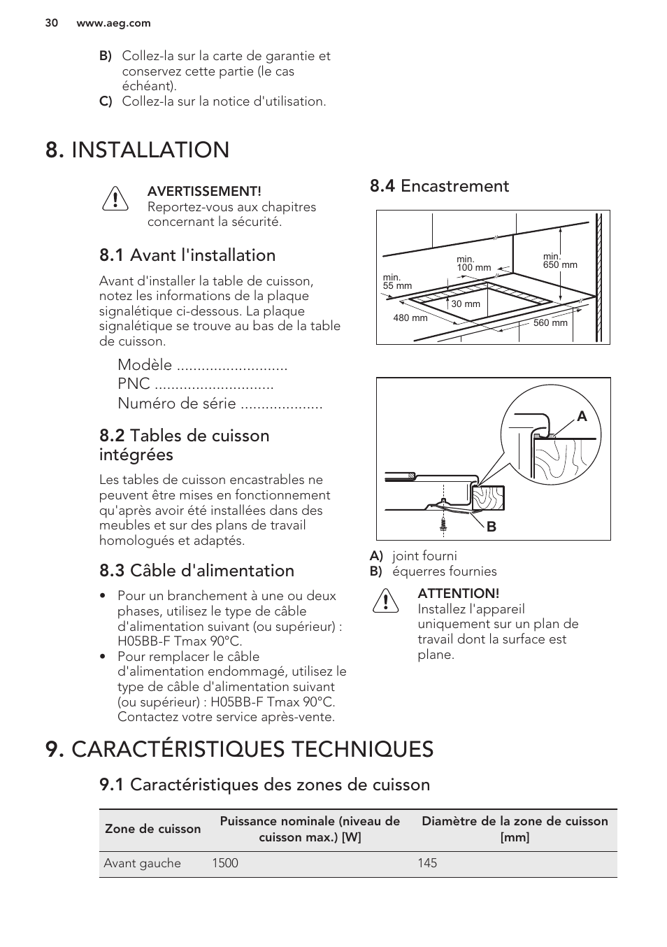 Installation, 1 avant l'installation, 2 tables de cuisson intégrées | 3 câble d'alimentation, 4 encastrement, Caractéristiques techniques, 1 caractéristiques des zones de cuisson, Installation 9. caractéristiques techniques | AEG HK312000H User Manual | Page 30 / 44