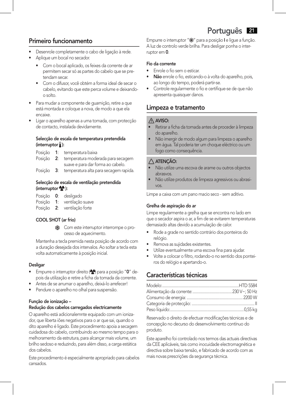Português, Primeiro funcionamento, Limpeza e tratamento | Características técnicas | AEG HTD 5584 User Manual | Page 21 / 48