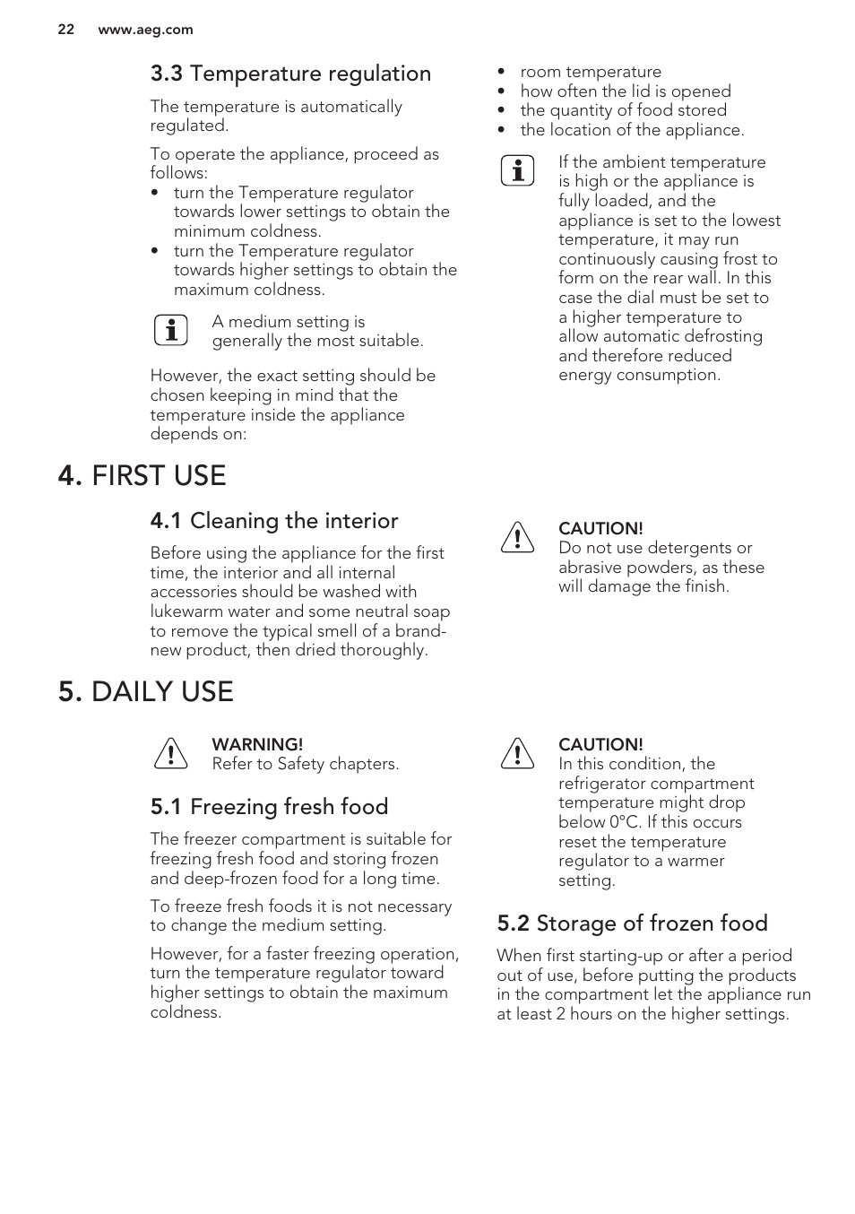 3 temperature regulation, First use, 1 cleaning the interior | Daily use, 1 freezing fresh food, 2 storage of frozen food, First use 5. daily use | AEG S41600TSW2 User Manual | Page 22 / 68