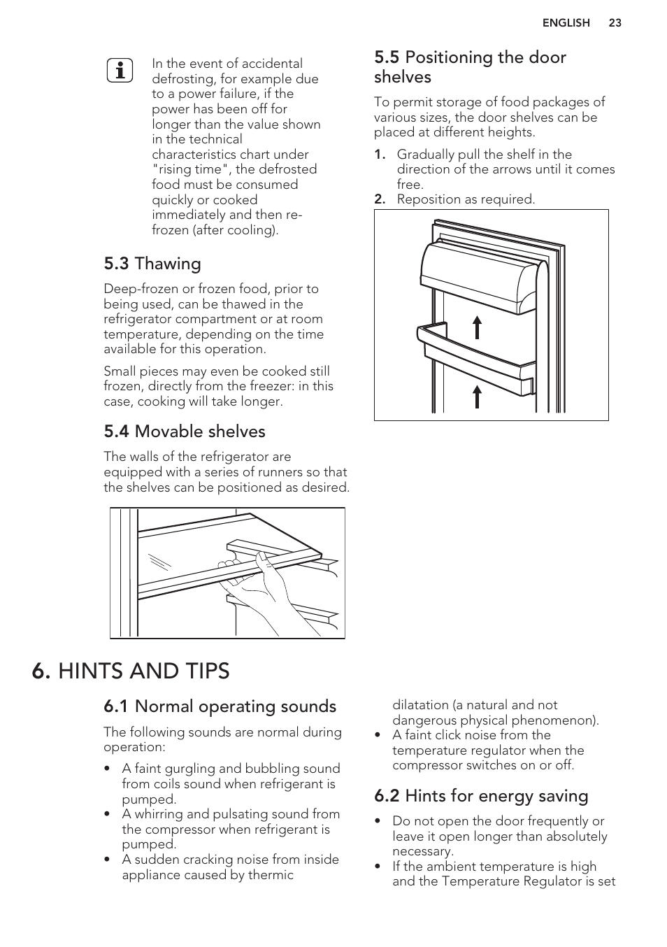 3 thawing, 4 movable shelves, 5 positioning the door shelves | Hints and tips, 1 normal operating sounds, 2 hints for energy saving | AEG S41600TSW2 User Manual | Page 23 / 68
