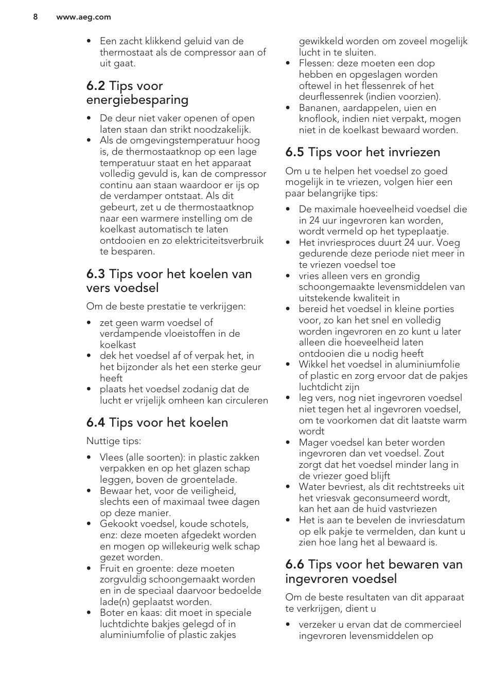 2 tips voor energiebesparing, 3 tips voor het koelen van vers voedsel, 4 tips voor het koelen | 5 tips voor het invriezen, 6 tips voor het bewaren van ingevroren voedsel | AEG S41600TSW2 User Manual | Page 8 / 68