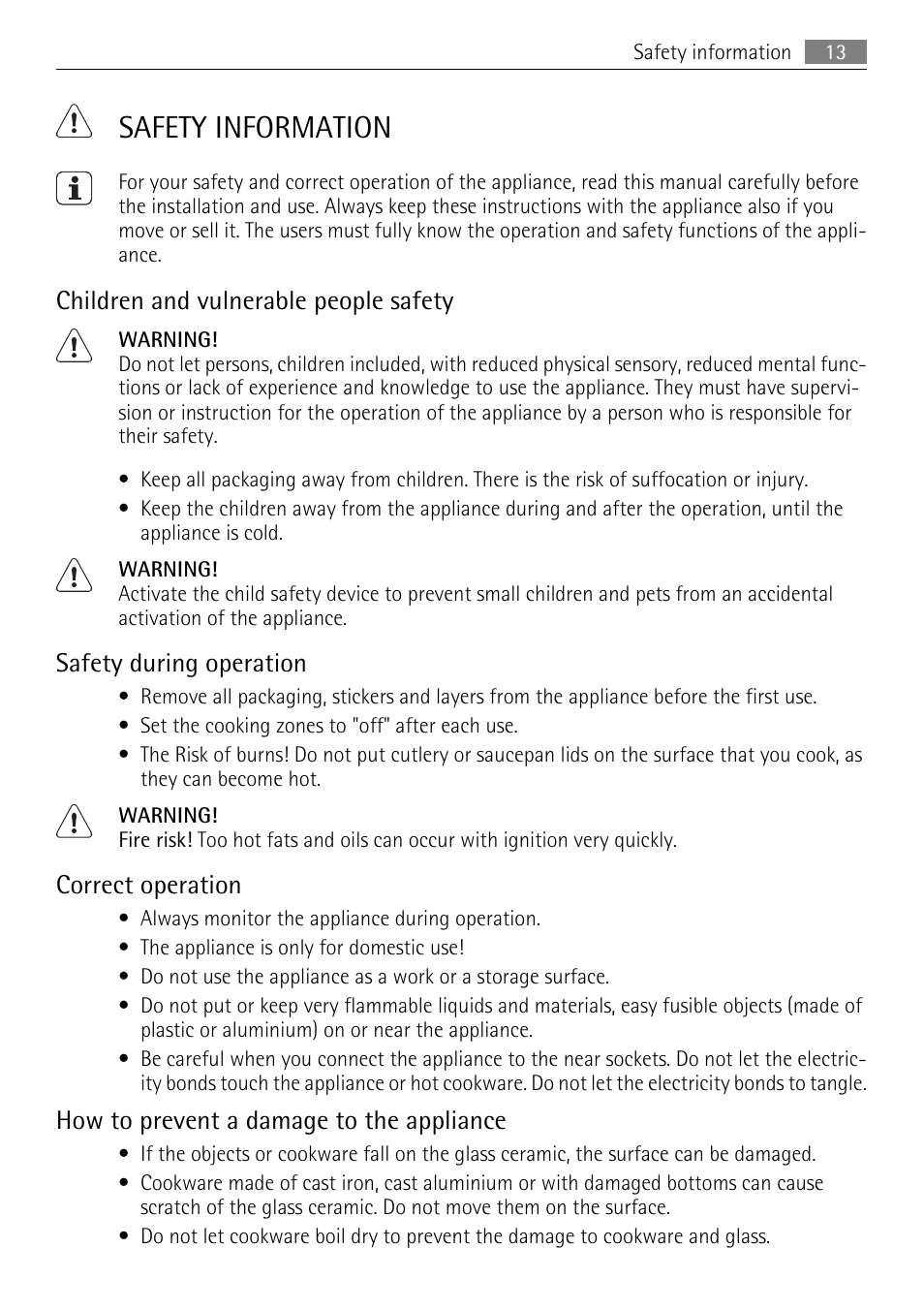 Safety information, Children and vulnerable people safety, Safety during operation | Correct operation, How to prevent a damage to the appliance | AEG HK312000MB User Manual | Page 13 / 52