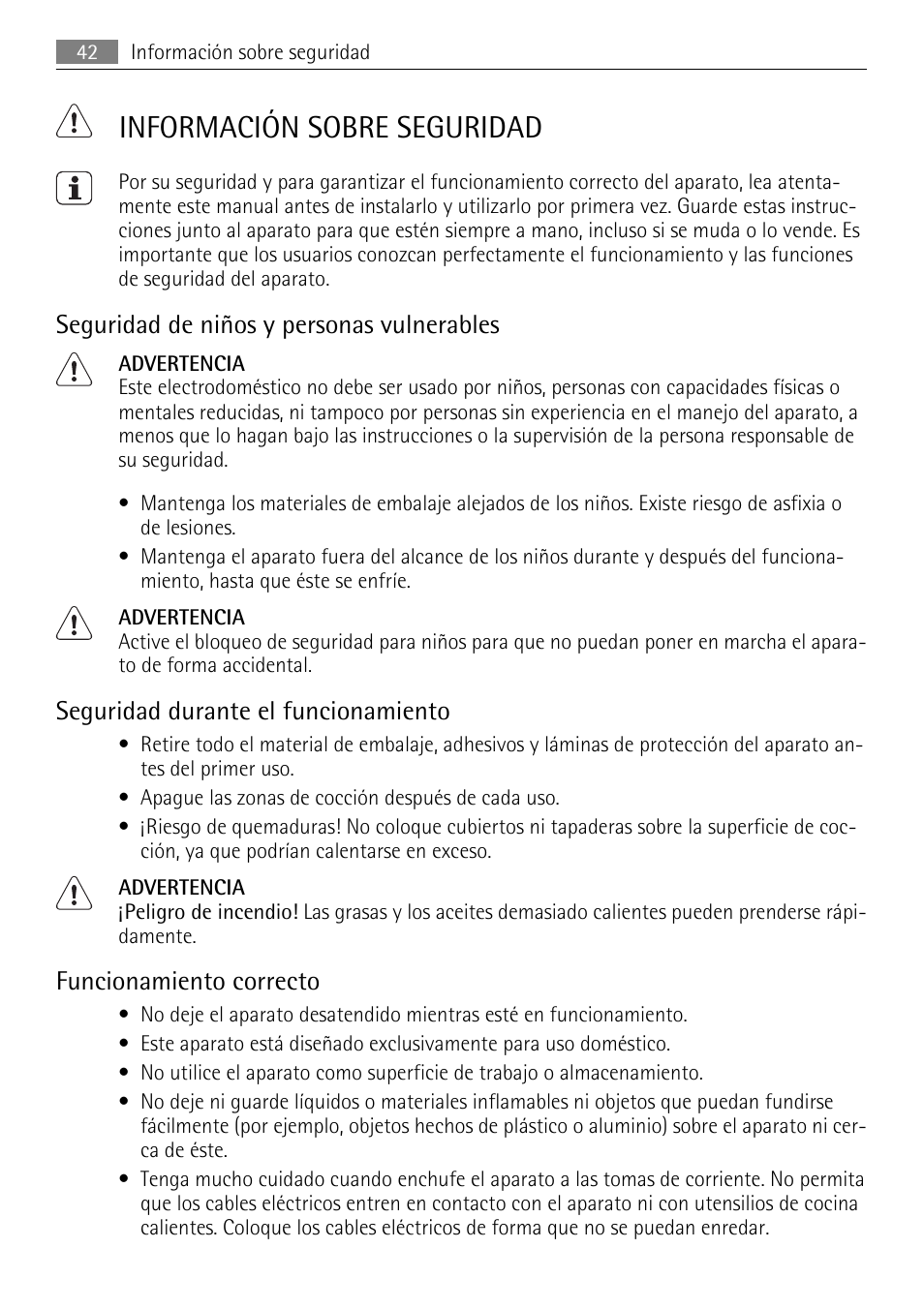 Información sobre seguridad, Seguridad de niños y personas vulnerables, Seguridad durante el funcionamiento | Funcionamiento correcto | AEG HK312000MB User Manual | Page 42 / 52