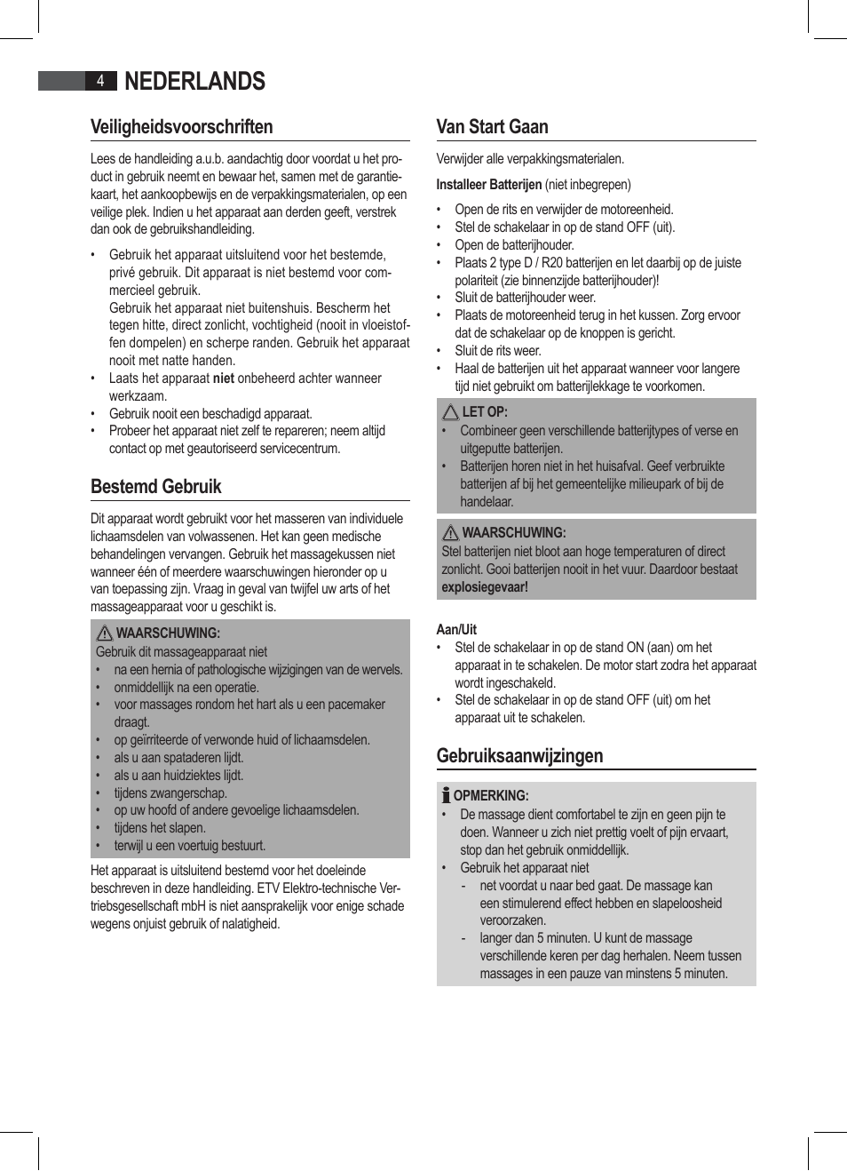 Nederlands, Veiligheidsvoorschriften, Bestemd gebruik | Van start gaan, Gebruiksaanwijzingen | AEG MK 5566 User Manual | Page 4 / 24