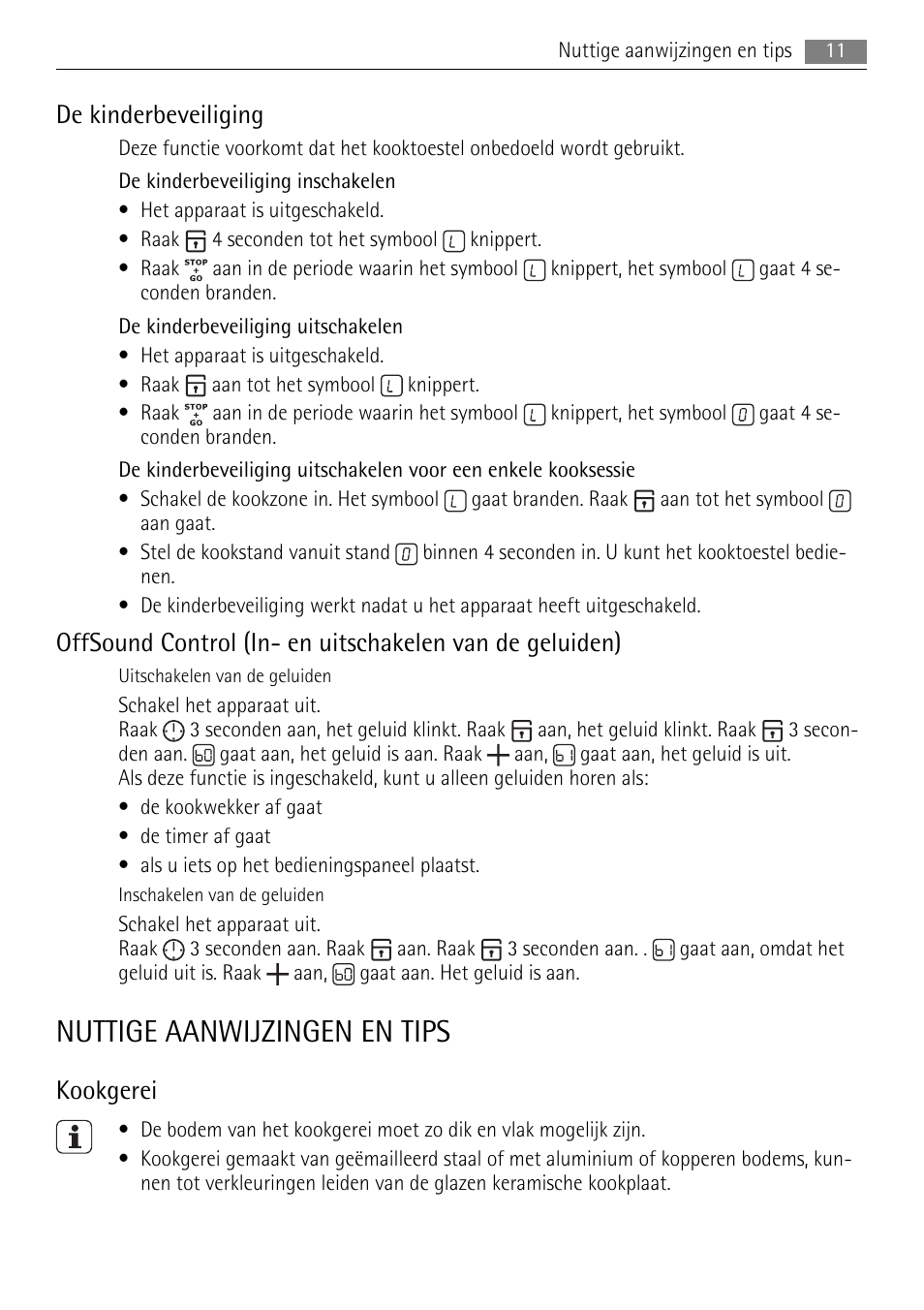 Nuttige aanwijzingen en tips, De kinderbeveiliging, Kookgerei | AEG HE634079XB User Manual | Page 11 / 68