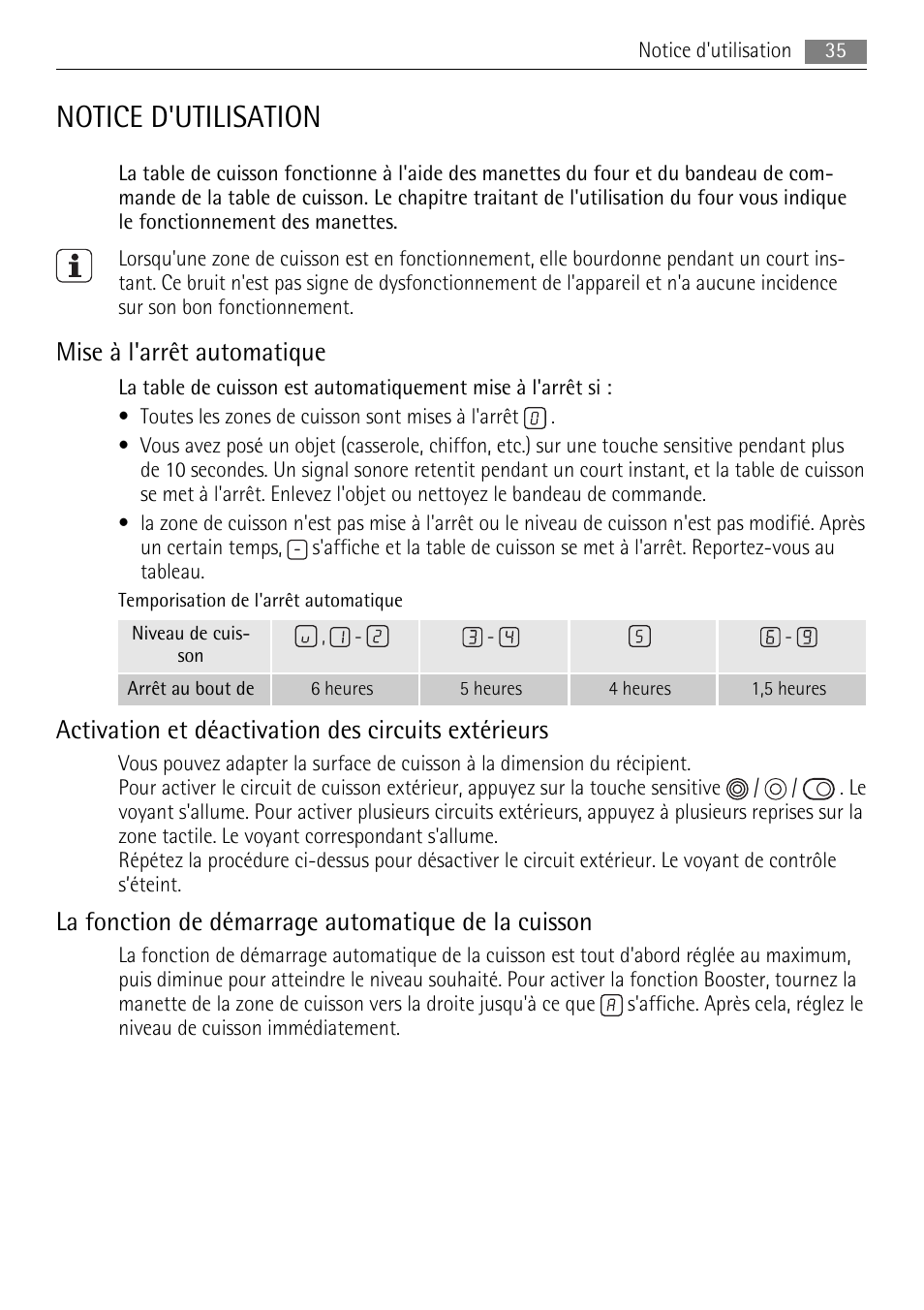 Notice d'utilisation, Mise à l'arrêt automatique, Activation et déactivation des circuits extérieurs | La fonction de démarrage automatique de la cuisson | AEG HE634079XB User Manual | Page 35 / 68