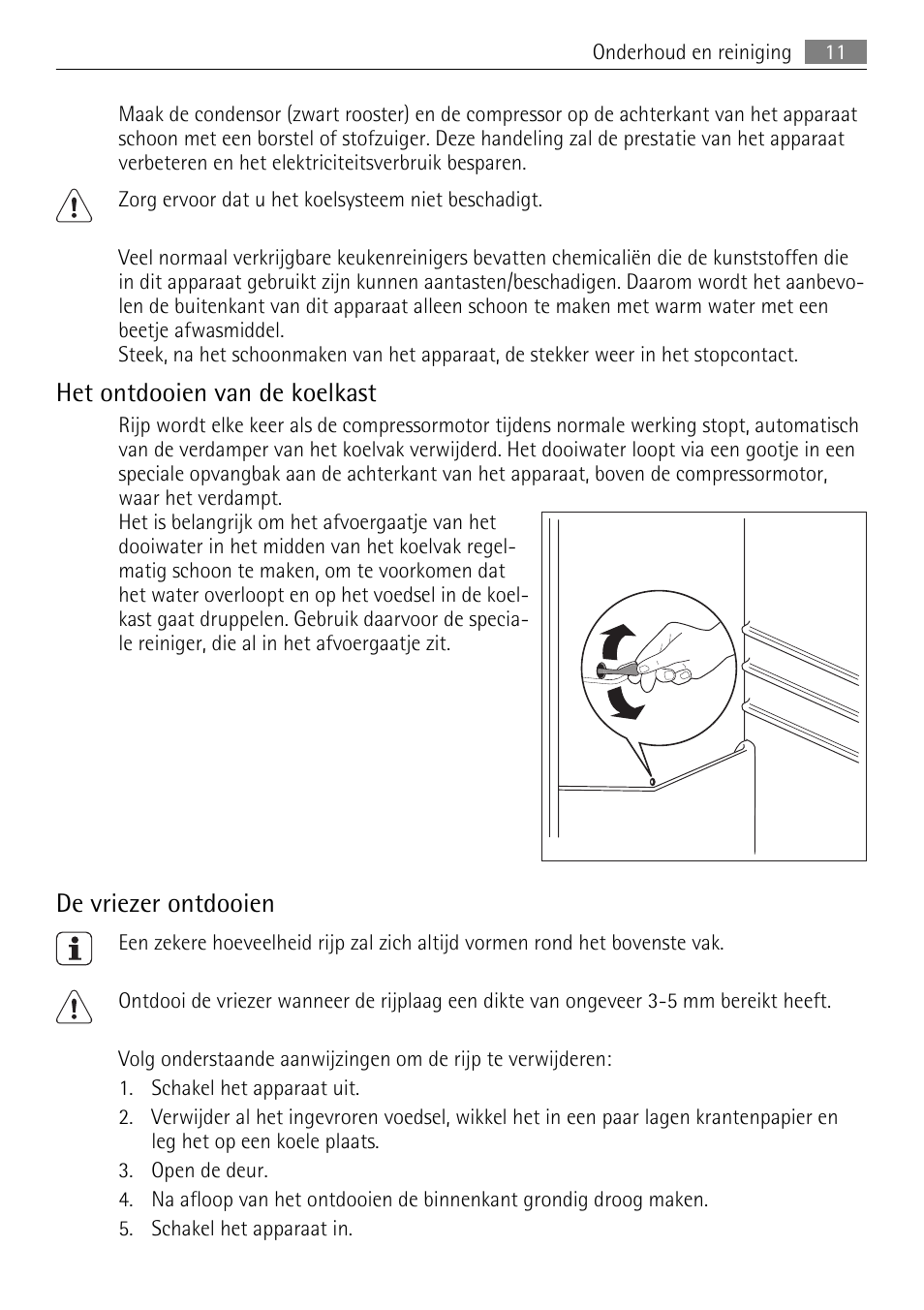 Het ontdooien van de koelkast, De vriezer ontdooien | AEG SKS51240F0 User Manual | Page 11 / 84