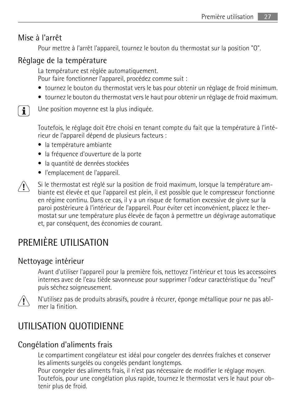 Première utilisation, Utilisation quotidienne, Mise à l'arrêt | Réglage de la température, Nettoyage intérieur, Congélation d'aliments frais | AEG SKS51240F0 User Manual | Page 27 / 84